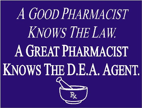 A Good Pharmacist Knows the Law...